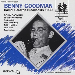 Pochette de Camel Caravan Broadcasts 1939, Volume 1 de Benny Goodman and His Orchestra