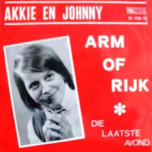 Pochette de Arm of rijk / Die laatste avond de Johnny Blenco