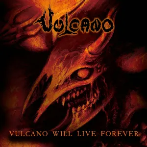 Pochette de Vulcano Will Live Forever de Vulcano