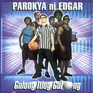 Pochette de Gulong Itlog Gulong de Parokya ni Edgar