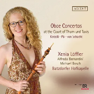 Pochette de Oboe Concertos at the Court of Thurn and Taxis de Alfredo Bernardini
