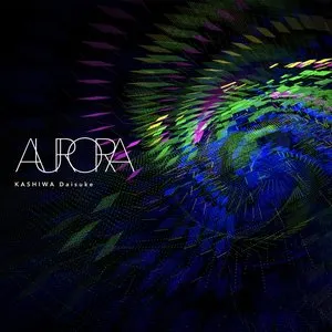 Pochette de AURORA de Kashiwa Daisuke