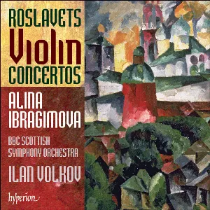 Pochette de Violin Concertos de Alina Ibragimova - Ilan Volkov - BBC Scottish Symphony Orchestra - Nikolai Roslavets