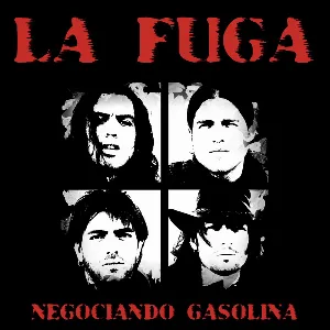 Pochette de Negociando gasolina de La Fuga