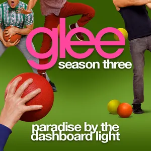 Pochette de Paradise by the Dashboard Light de Glee Cast