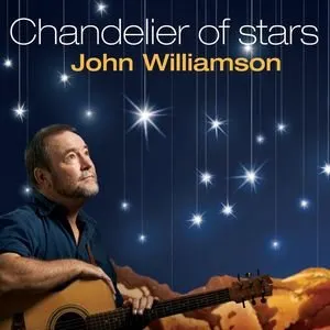 Pochette de Chandelier of Stars de John Williamson