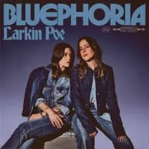 Pochette de Bluephoria de Larkin Poe