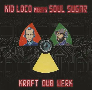 Pochette de Kraft Dub Werk de Kid Loco