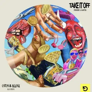 Pochette de Take It Off de FISHER