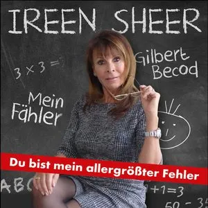 Pochette de Du bist mein allergrößter Fehler de Ireen Sheer