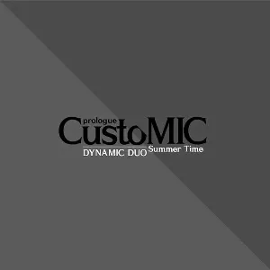 Pochette de Summer Time (From "CustoMIC Prologue") de Dynamic Duo