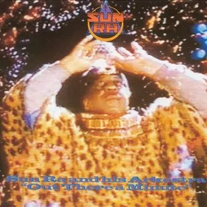 Pochette de Out There a Minute de The Sun Ra Arkestra