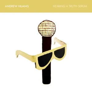 Pochette de Hearing a Truth Serum de Andrew Huang