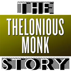Pochette The Thelonious Monk Story