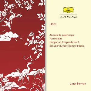Pochette Années de pèlerinage / Funérailles / Hungarian Rhapsody no. 9 / Schubert Lieder Transcriptions