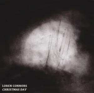 Pochette de Christmas Day de Loren Mazzacane Connors