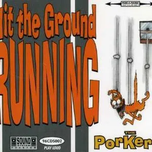Pochette de Hit the Ground Running de The Porkers