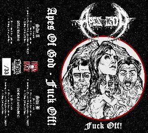 Pochette de Fuck Off! de Apes of God