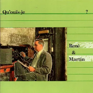 Pochette de Qu'ouïs-je ? de René Lussier - Martin Tétreault