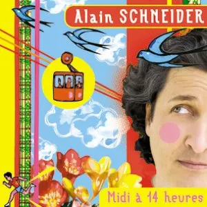 Pochette de Midi à 14 heures de Alain Schneider