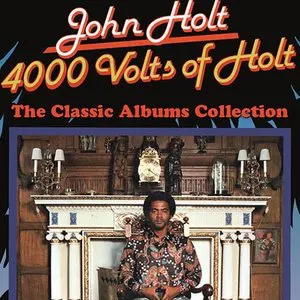 Pochette 4000 Volts of Holt: The Classic Albums Collection