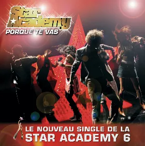 Pochette de Porque Te Vas de Star Academy 6