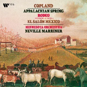 Pochette de Appalachian Spring / Four Dance Episodes from Rodeo / El Salon México de Minnesota Orchestra - Aaron Copland - Sir Neville Marriner