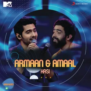 Pochette de Hasi (MTV Unwind) de Armaan Malik - Amaal Mallik