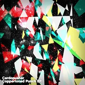 Pochette de Coppertoned Punch EP de Cardopusher