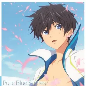 Pochette de ハイ☆スピード! —Free! Starting Days— オリジナルサウンドトラック Pure Blue Scenes de Tatsuya Kato
