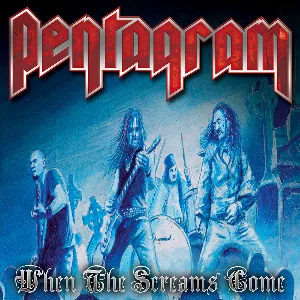 Pochette de When the Screams Come de Pentagram