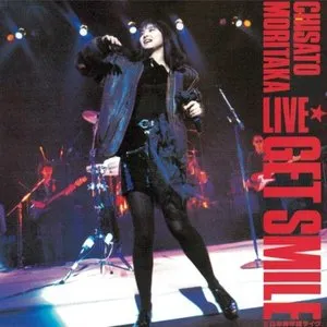 Pochette de LIVE★GET SMILE (日本青年館ライヴ 1987.12.17) de Chisato Moritaka