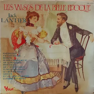 Pochette de Les Valses de la belle époque de Jack Lantier