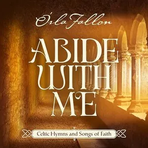 Pochette de Abide With Me: Celtic Hymns and Songs of Faith de Órla Fallon