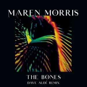 Pochette de The Bones (Dave Audé remix) de Maren Morris