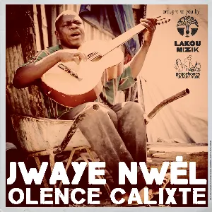 Pochette de Jwaye Nwèl de Olence Calixte