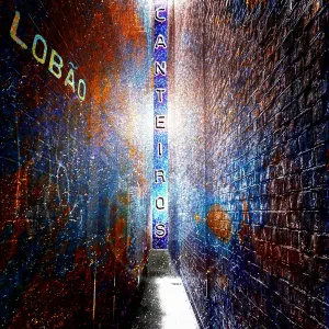 Pochette de Canteiros de Lobão