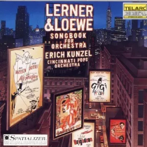 Pochette de Lerner & Loewe Songbook For Orchestra de Erich Kunzel - Cincinnati Pops Orchestra