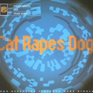 Pochette de Trojan Whores de Cat Rapes Dog
