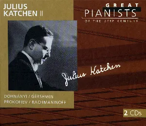 Pochette de Great Pianists of the 20th Century, Volume 54: Julius Katchen II de Julius Katchen