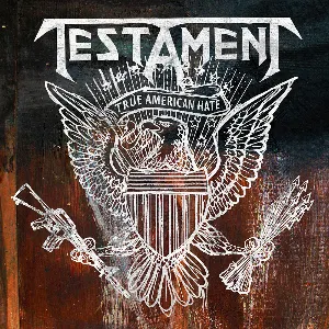 Pochette de True American Hate de Testament