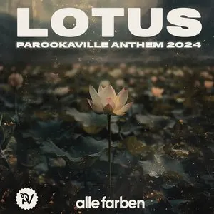 Pochette de Lotus (PAROOKAVILLE Anthem 2024) de Alle Farben