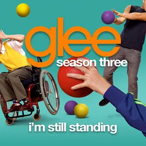 Pochette de I'm Still Standing de Glee Cast