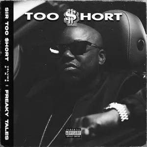 Pochette de SIR TOO $HORT, VOL. 1 (FREAKY TALES) de Too $hort