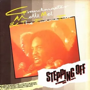 Pochette de Stepping Off de Grandmaster Melle Mel & The Furious Five