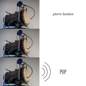 Pochette de Pop de Pierre Bastien