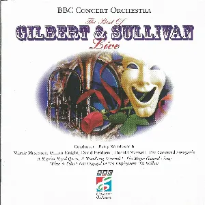 Pochette The Best of Gilbert & Sullivan - Live