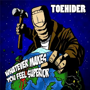 Pochette de Whatever Makes You Feel Superior de Toehider