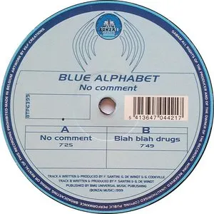 Pochette de No Comment / Blah Blah Drugs de Blue Alphabet