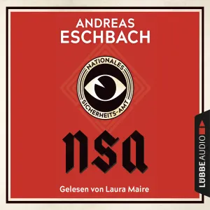 Pochette de NSA – Nationales Sicherheits-Amt de Andreas Eschbach